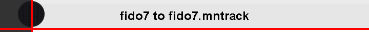 fido7 to fido7.mntrack